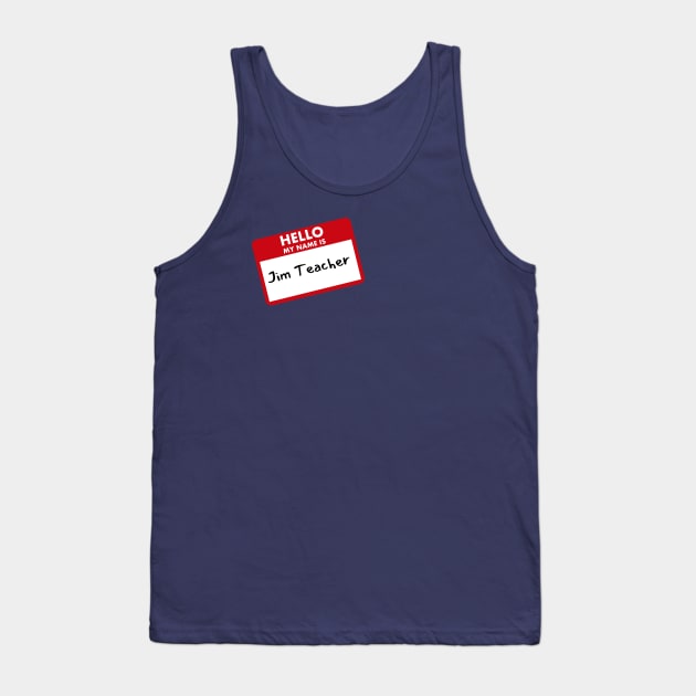 Jim Teacher Tank Top by Angry Gym Teacher Merch Store